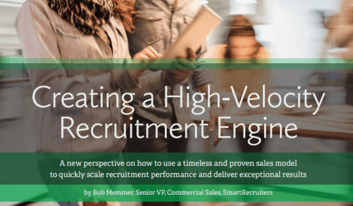 Creating a High Velocity Recruitment Engine